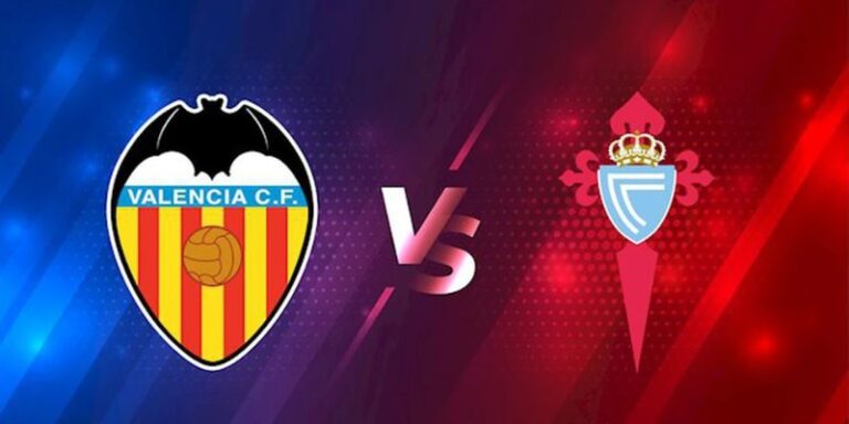 Nhận Định Valencia Vs Celta Vigo Lúc 21H15 Ngày 05/04 Tại La Liga 12 Nhận Định Valencia Vs Celta Vigo Lúc 21H15 Ngày 05/04 Tại La Liga