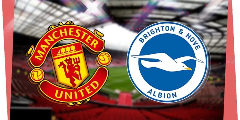 Kèo nhà cái - Tỷ lệ kèo nhà cái 5 hôm nay keonhacai fund bóng đá trực tiếp 24/7 wc 2026 71 Nhận Định Brighton Hove Albion Vs Manchester United Lúc 22H00 Ngày 24/05 - Premier League