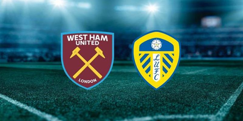 Kèo nhà cái - Tỷ lệ kèo nhà cái 5 hôm nay keonhacai fund bóng đá trực tiếp 24/7 wc 2026 72 Nhận Định West Ham United Vs Leeds United Lúc 22H00 Ngày 24/05 - Ngoại Hạng Anh