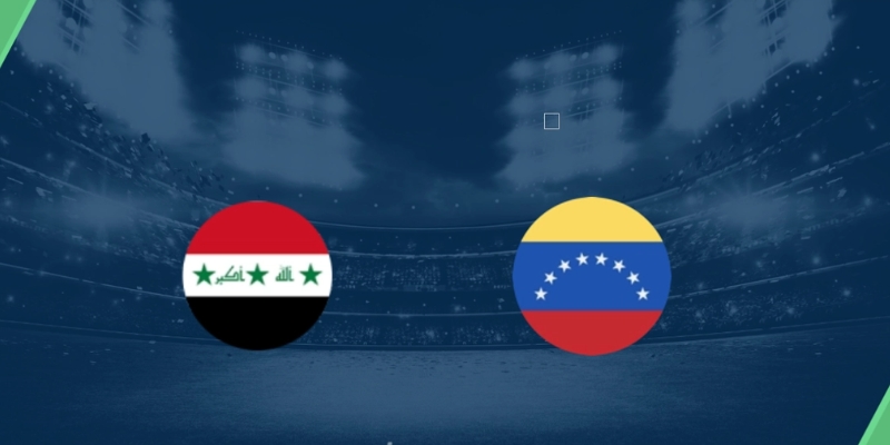 Kèo nhà cái - Tỷ lệ kèo nhà cái 5 hôm nay keonhacai fund bóng đá trực tiếp 24/7 wc 2026 41 Nhận Định Iraq Vs Venezuela Lúc 08H00 Ngày 10/06 - Giao Hữu Quốc Tế